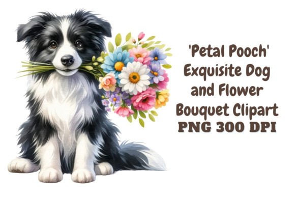 Download Petal Pooch Dog &amp; Flower Bouquet Clipart - Bouquet Collection